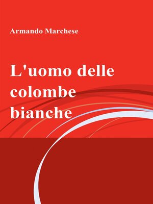 cover image of L'uomo delle colombe bianche